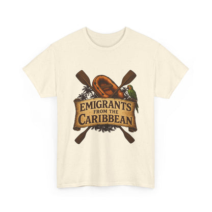 Emigrants from the Caribbean - Funny Pirate-Style Tropical Escape T-Shirt