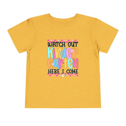 Watch Out Kindergarten Shirt - Fun Toddler Back to School Tee, Colorful First Day of Kindergarten Outfit, Here I Come Shirt for Kids