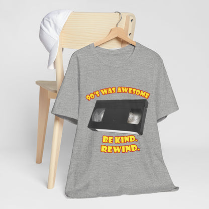 Be Kind Rewind T-Shirt - Retro VHS 90s Tee