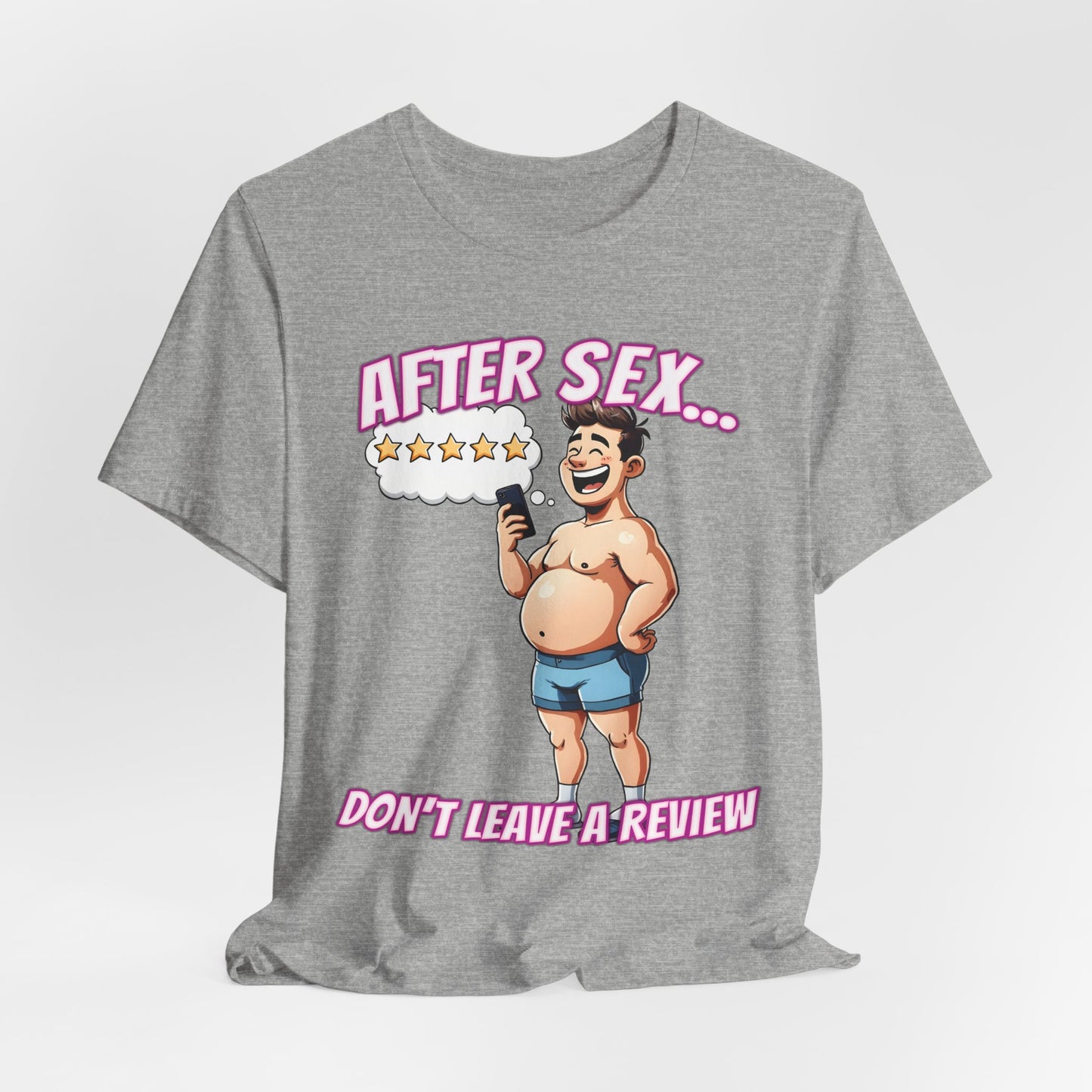 After Sex Don't Leave a Review Shirt - Funny 5 Star Guy Cartoon Tee - Sarcastic Dating Humor T-Shirt for Men