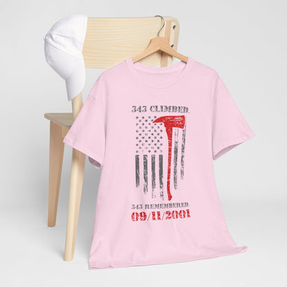 343 Climbed 343 Remembered T-Shirt - Firefighter 9/11 Memorial Tee