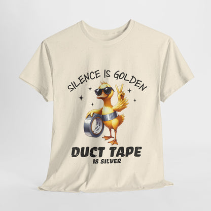 Silence Is Golden Duct Tape T-Shirt - Funny Duck Tee