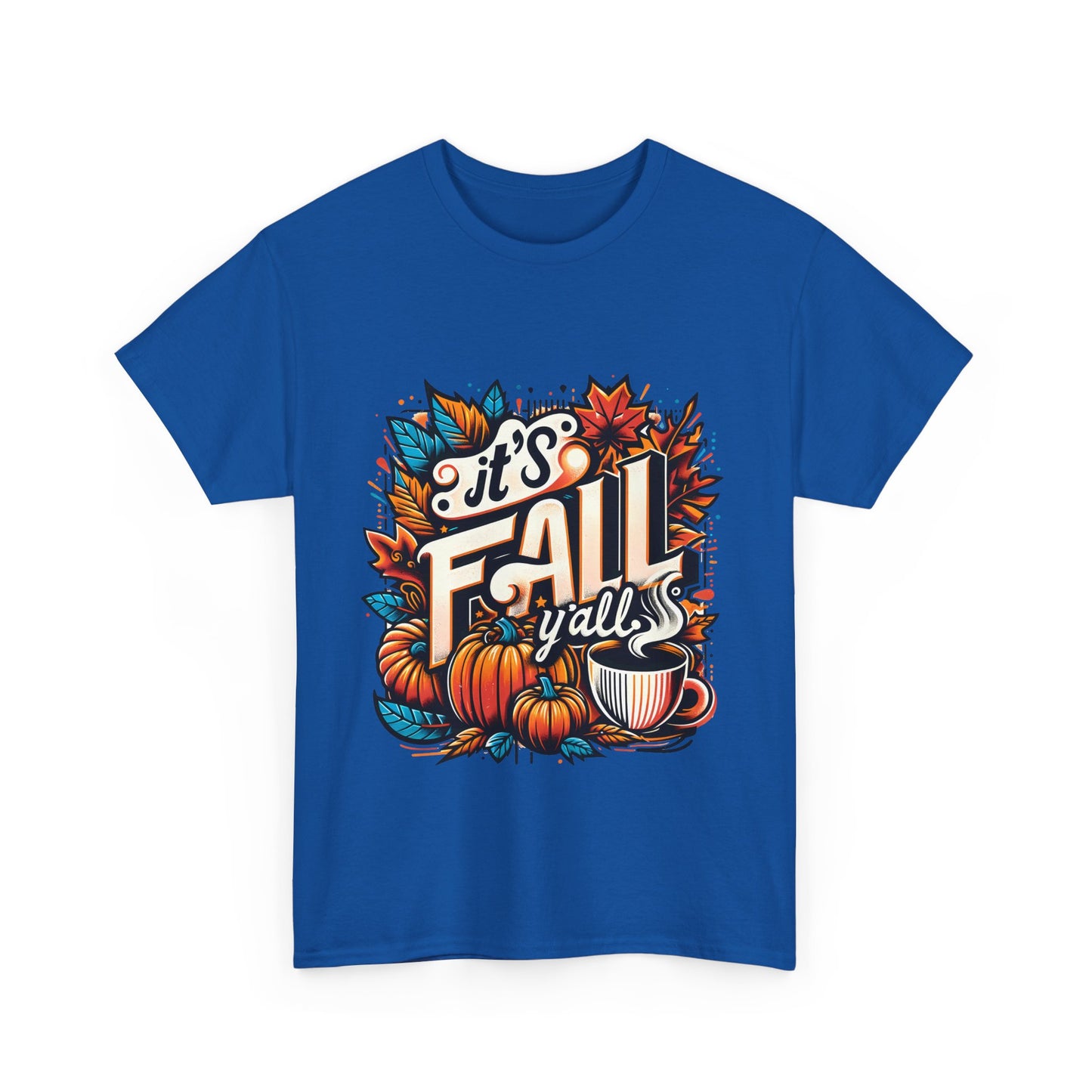 It’s Fall Y’all T-Shirt - Pumpkin Spice Autumn Coffee Lover Tee