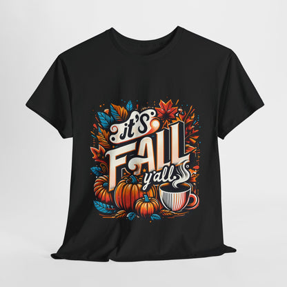 It’s Fall Y’all T-Shirt - Pumpkin Spice Autumn Coffee Lover Tee