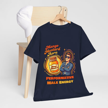 Mango Mustard Aura Shirt – Performative Male Energy Meme Tee