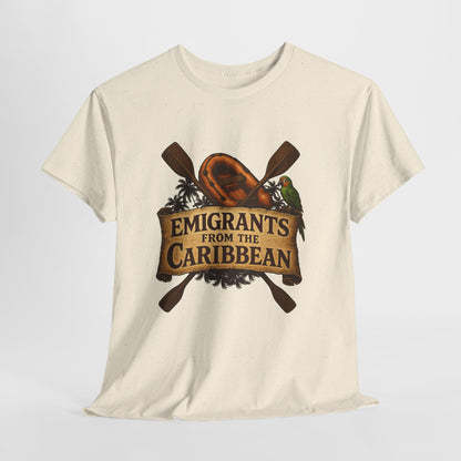 Emigrants from the Caribbean - Funny Pirate-Style Tropical Escape T-Shirt