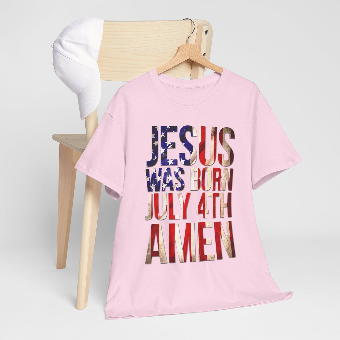 Jesus Was Born July 4th T-Shirt | Patriotic Christian 4th of July Tee