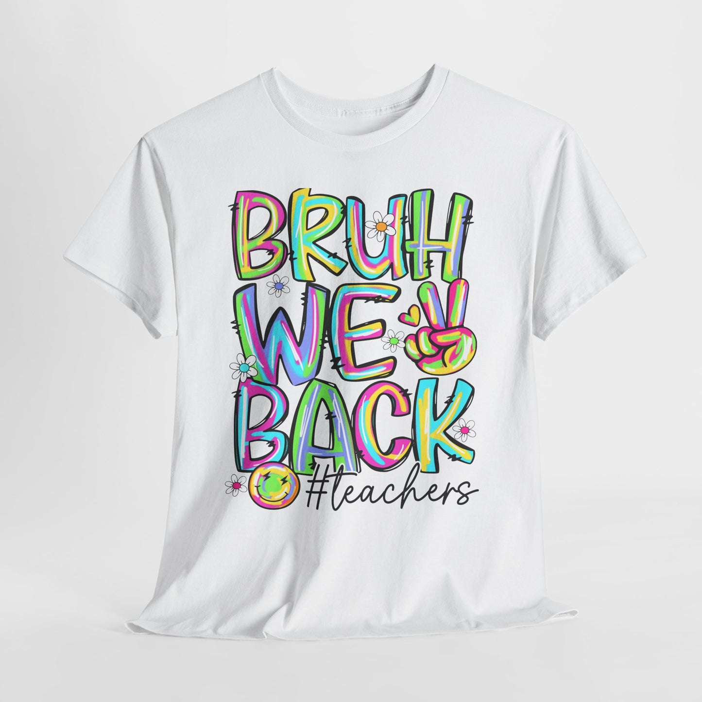 Bruh We Back Teacher T-Shirt | Funny Groovy Rainbow Back to School Tee