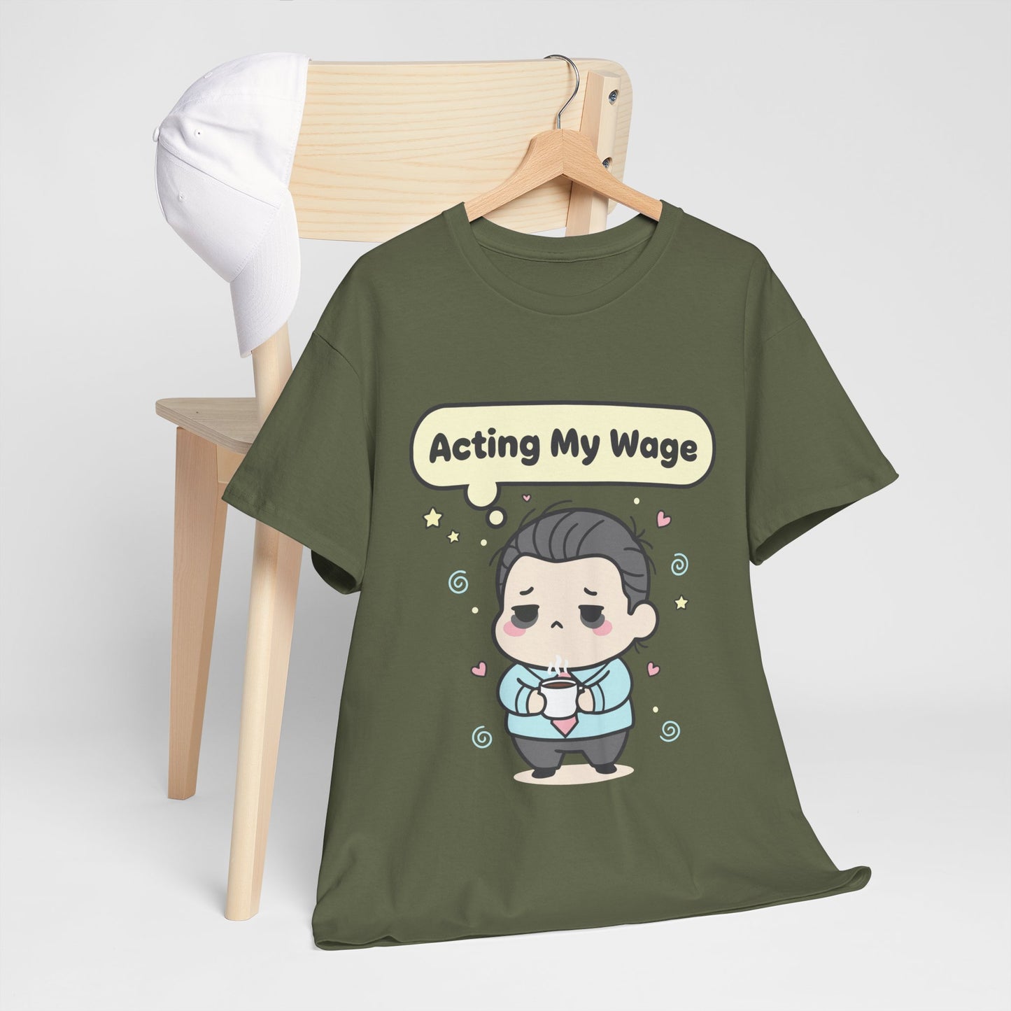 Acting My Wage Shirt – Funny Kawaii Office Worker Coffee Tee