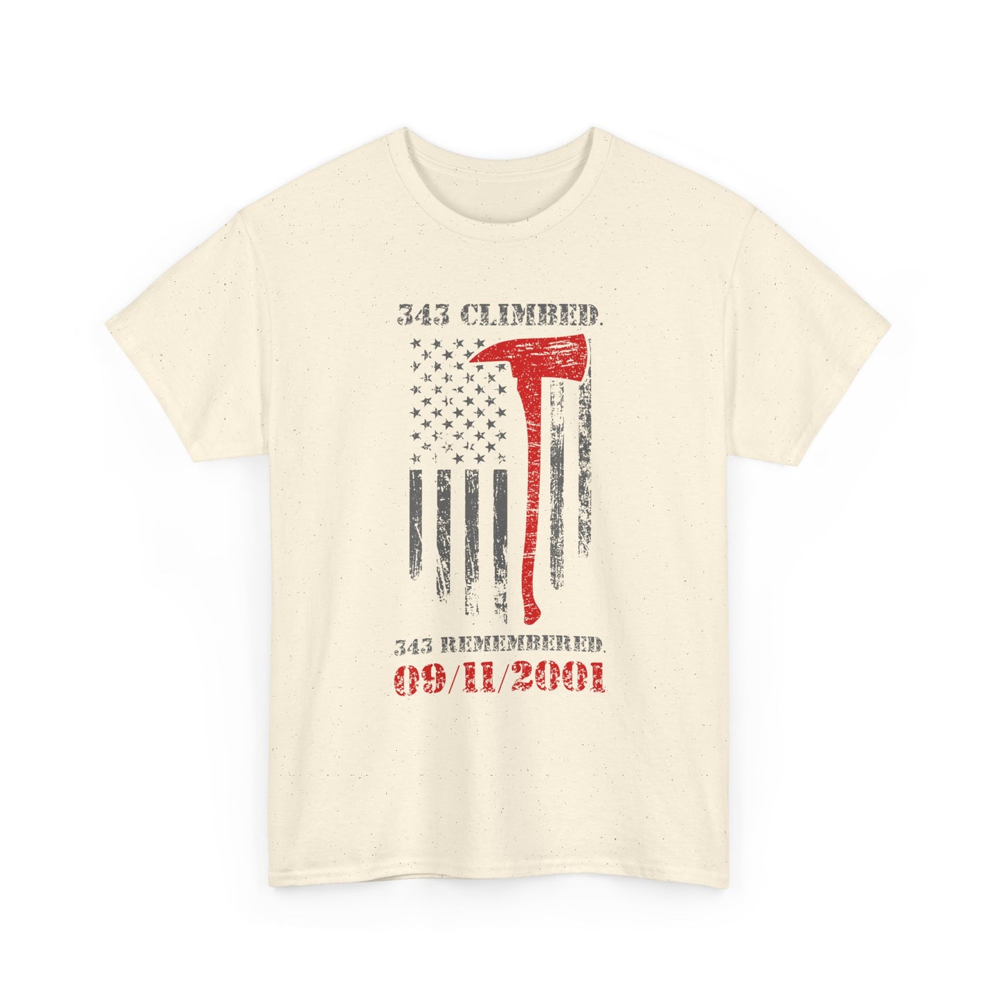 343 Climbed 343 Remembered T-Shirt - Firefighter 9/11 Memorial Tee