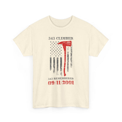343 Climbed 343 Remembered T-Shirt - Firefighter 9/11 Memorial Tee