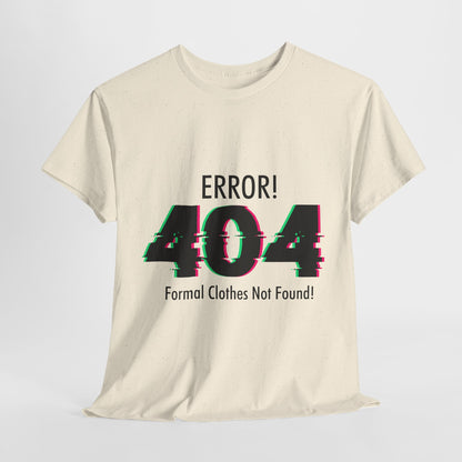 404 Error T-Shirt - Formal Clothes Not Found Glitch