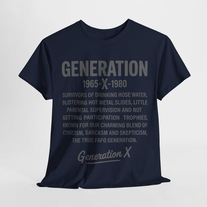 Generation X T-Shirt - 1965-1980 Hose Water Survivor