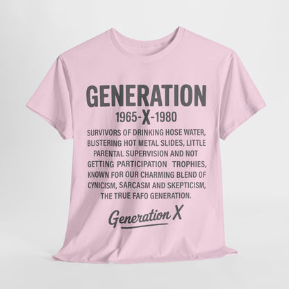Generation X T-Shirt - 1965-1980 Hose Water Survivor