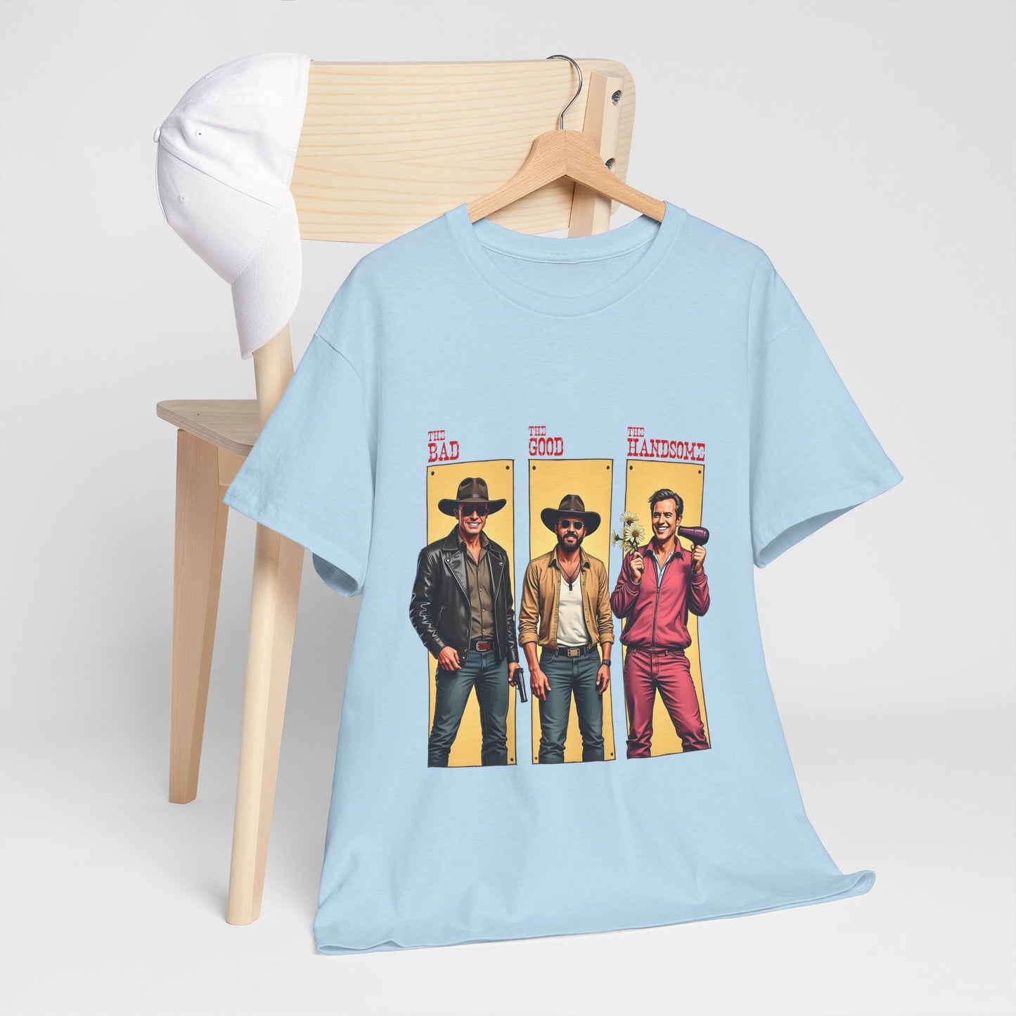 The Bad, The Good, The Handsome - Funny Western Parody T-Shirt