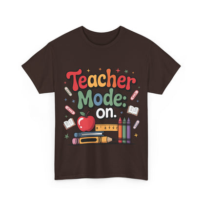Teacher Mode On Shirt - Cute Back to School Tee with Crayons, Books & Apple, Positive Teacher Gift for Classroom Heroes