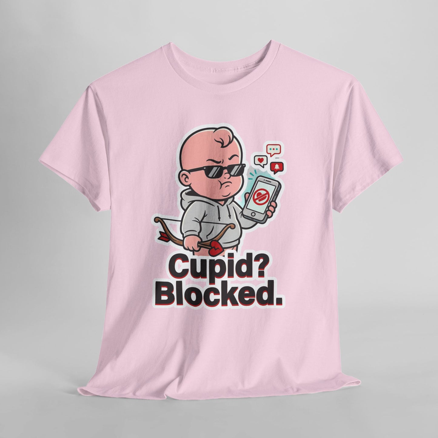 Cupid? Blocked. Shirt - Funny Anti Valentine Tee