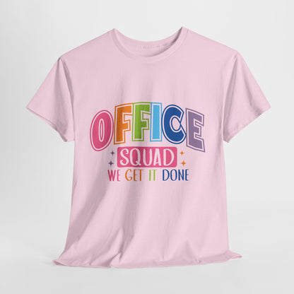 Office Squad Shirt - Colorful Team Admin Tee for Secretaries & School Staff, Funny Office Teamwork Shirt, We Get It Done Gift