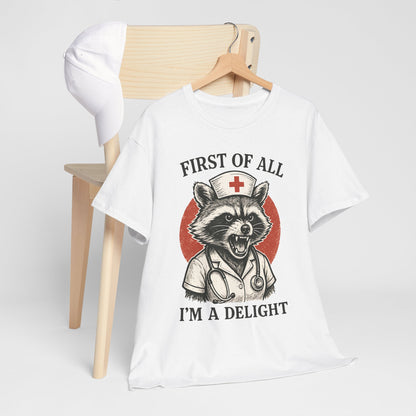 Nurse Raccoon I’m a Delight Shirt - Funny Night Shift Tee