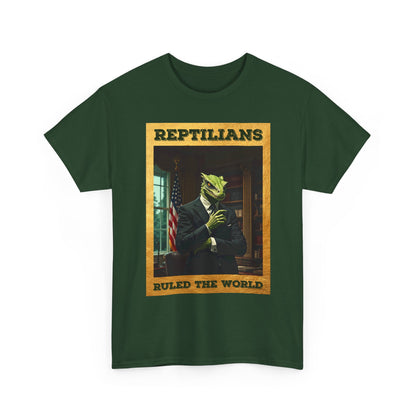 Reptilians Ruled the World Shirt - Reptilian Meme Satire Tee