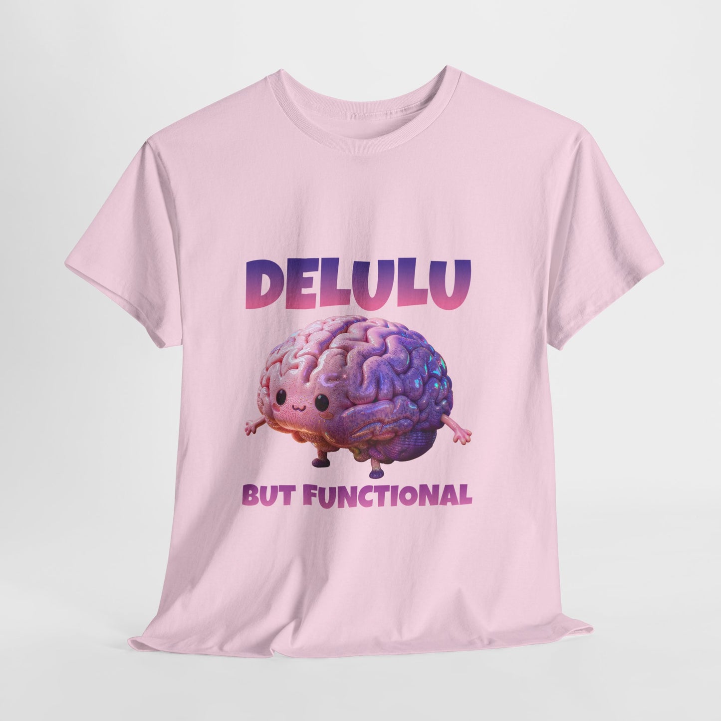 Delulu But Functional Shirt – Funny Kawaii Mental Health Humor Tee