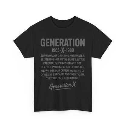 Generation X T-Shirt - 1965-1980 Hose Water Survivor