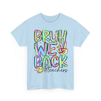 Bruh We Back Teacher T-Shirt | Funny Groovy Rainbow Back to School Tee