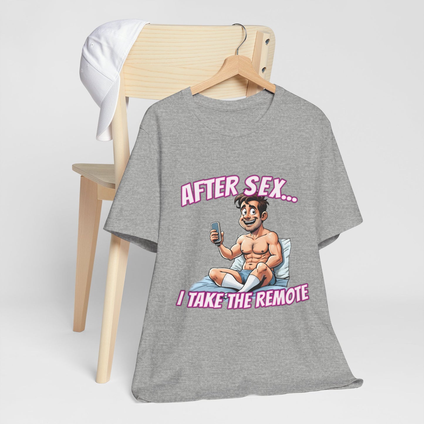 After Sex I Take the Remote Shirt - Funny Power Move Cartoon Tee - Sarcastic Relationship Humor T-Shirt