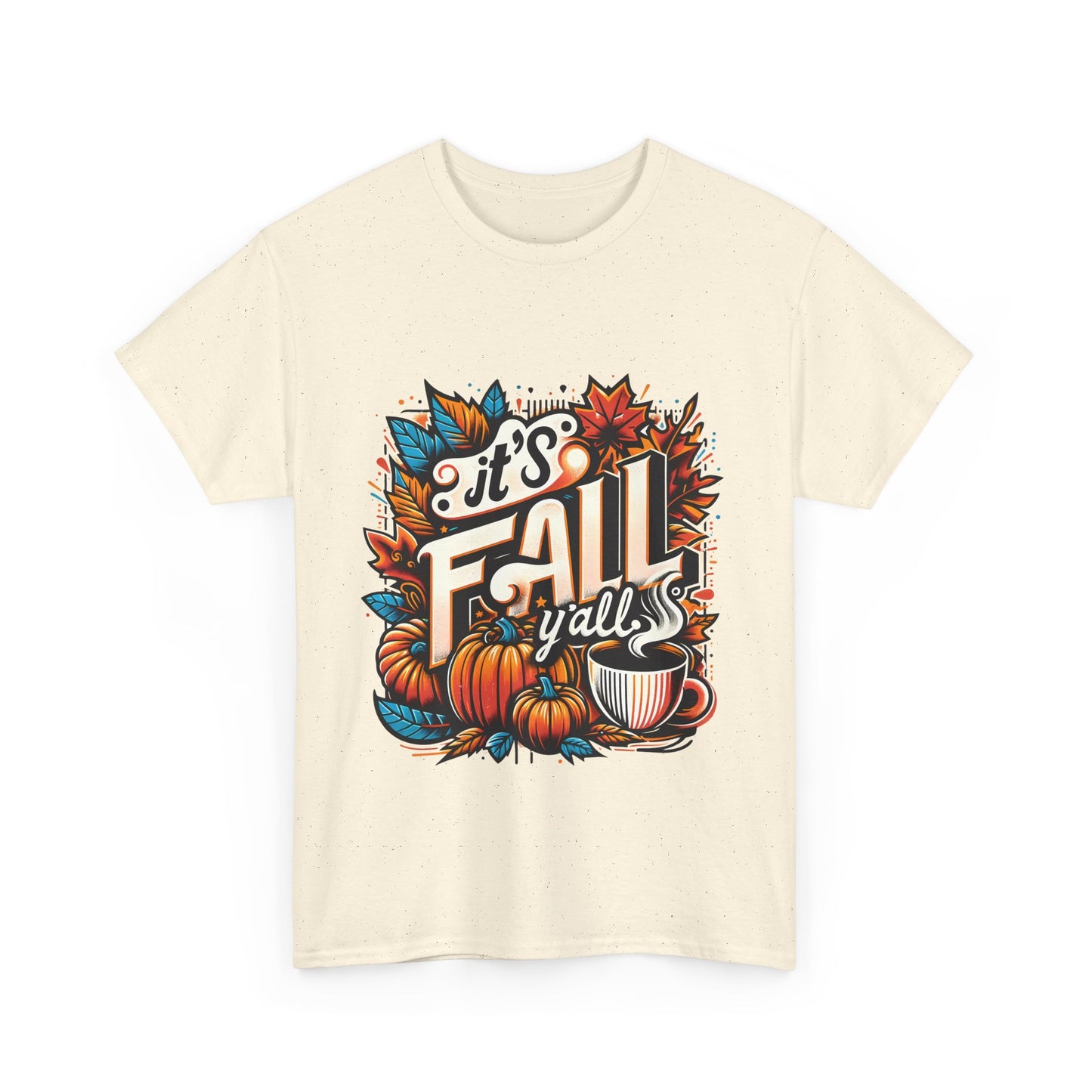 It’s Fall Y’all T-Shirt - Pumpkin Spice Autumn Coffee Lover Tee
