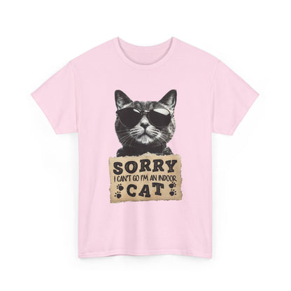Indoor Cat T-Shirt - Sorry I Can't Go Meme Tee