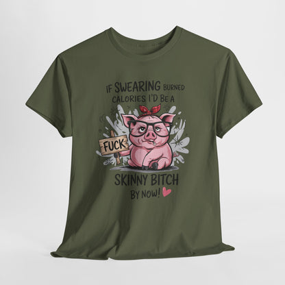 If Swearing Burned Calories Shirt – Funny Pig Graphic Tee