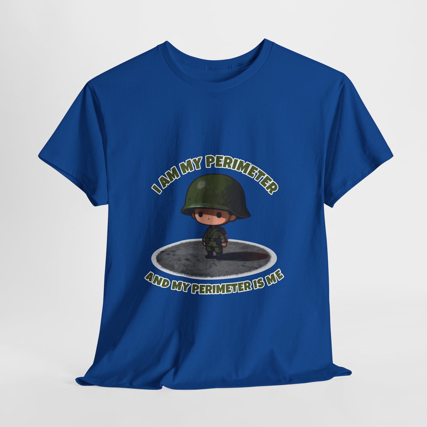 I Am My Perimeter Shirt – Funny Tactical Military Humor Tee
