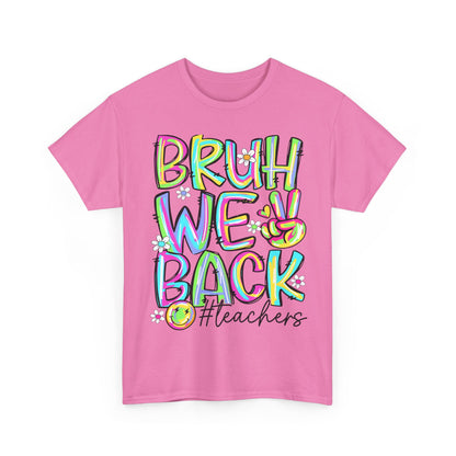 Bruh We Back Teacher T-Shirt | Funny Groovy Rainbow Back to School Tee