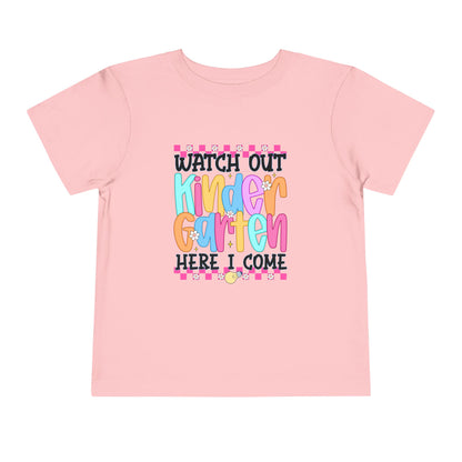 Watch Out Kindergarten Shirt - Fun Toddler Back to School Tee, Colorful First Day of Kindergarten Outfit, Here I Come Shirt for Kids