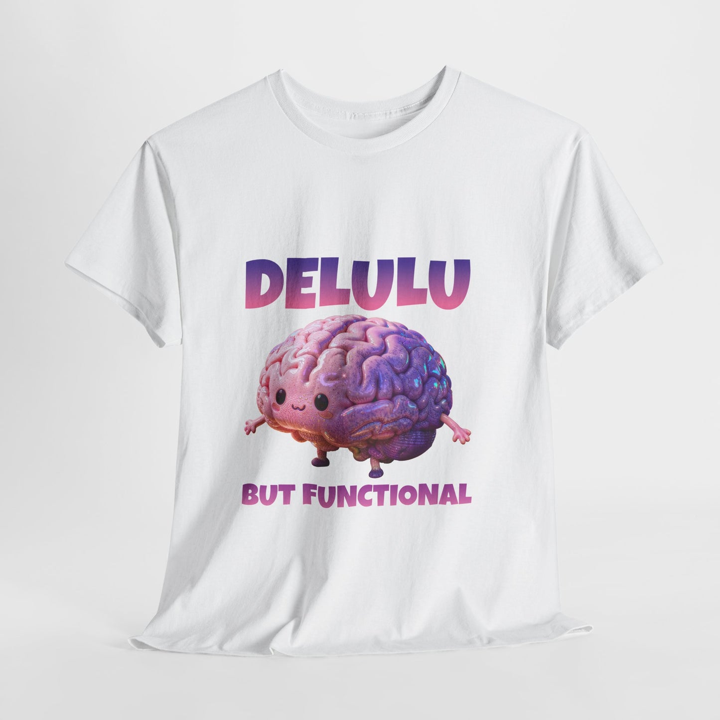 Delulu But Functional Shirt – Funny Kawaii Mental Health Humor Tee