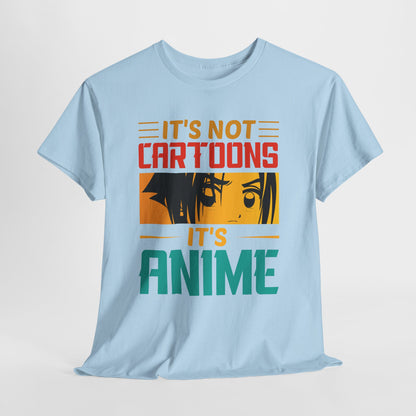 It’s Not Cartoons It’s Anime Shirt - Manga Eyes Otaku Tee