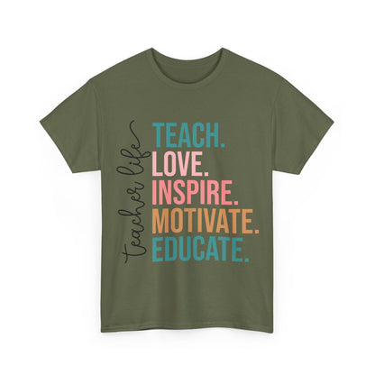 Teach Love Inspire Motivate Educate Shirt - Minimalist Teacher Life Tee, Positive Education Shirt Gift for Educators & Coaches