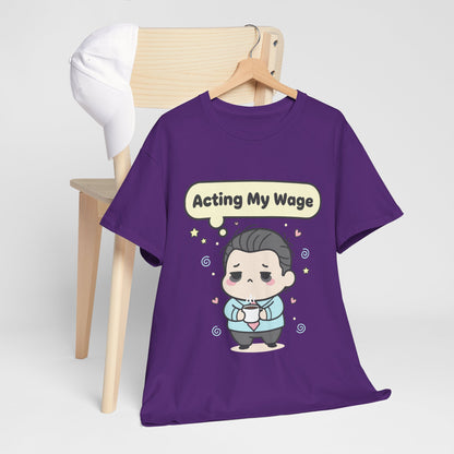 Acting My Wage Shirt – Funny Kawaii Office Worker Coffee Tee