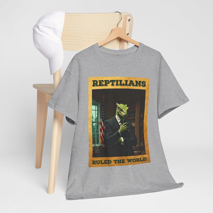 Reptilians Ruled the World Shirt - Reptilian Meme Satire Tee