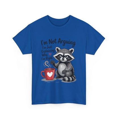 I'm Not Arguing Raccoon Coffee T-Shirt - Funny Caffeine Tee