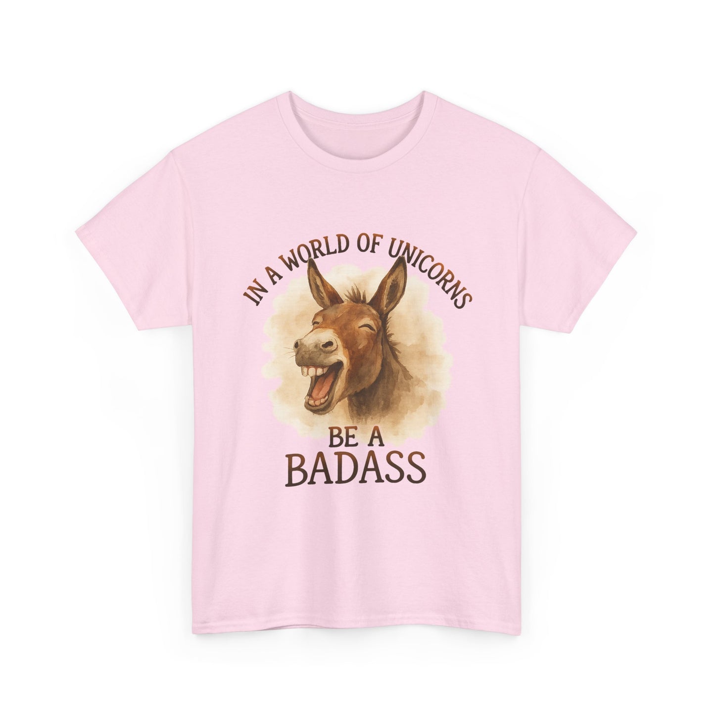 Badass Donkey T-Shirt - In a World of Unicorns
