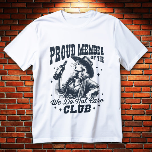we do not care club t-shirt - hand drawn western cowgirl holding whiskey bottle, vintage rodeo lettering