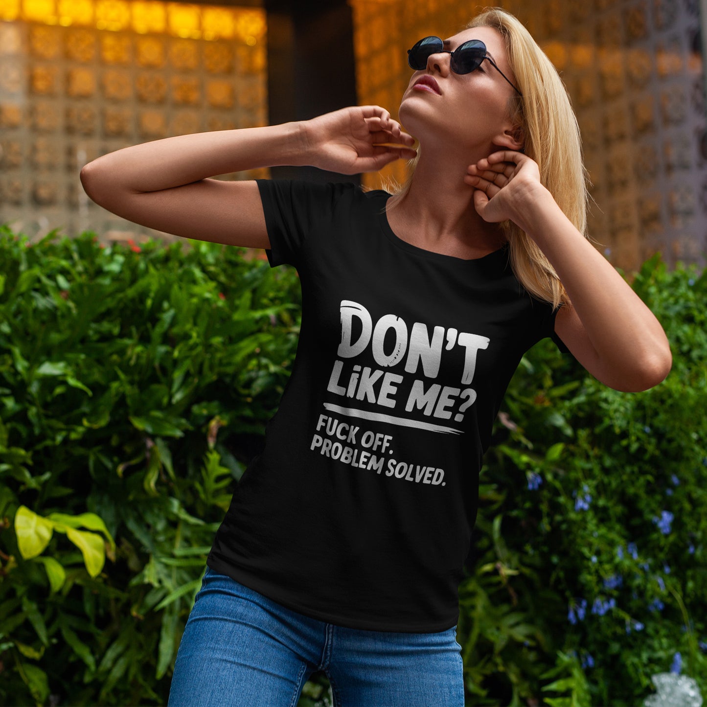 Don't Like Me? Fuck Off T-Shirt - Sarcastic Adult Tee