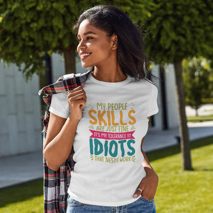 My People Skills Are Fine T-Shirt - Office Sarcasm Tee