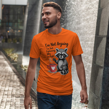 I'm Not Arguing Raccoon Coffee T-Shirt - Funny Caffeine Tee