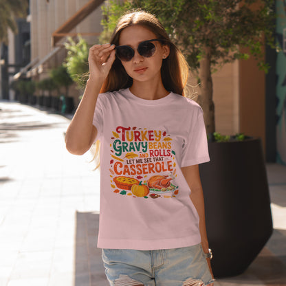 Thanksgiving Casserole T-Shirt - Funny Turkey Gravy Beans & Rolls Foodie Tee