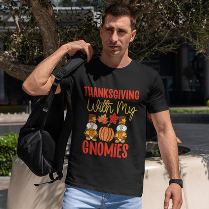 Thanksgiving With My Gnomies T-Shirt - Cute Fall Gnome Family Tee