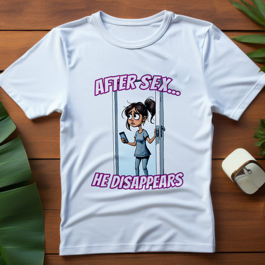 After Sex He Disappears Shirt - Funny Ghosting Cartoon Tee - Modern Dating Humor T-Shirt for Sarcastic Souls