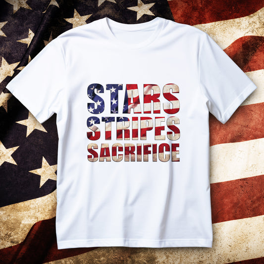 stars stripes sacrifice t-shirt, patriotic veteran usa flag tee for memorial day and 4th of july