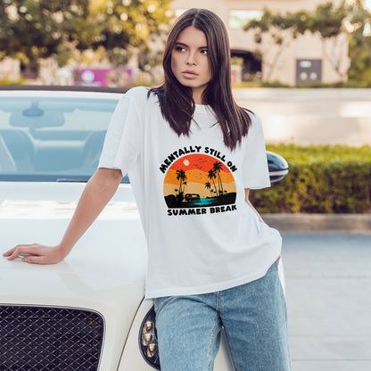 Still on Summer Break Shirt - Funny Back to School Tee, Retro Sunset Vanlife Vibes, Mentally on Vacation Graphic Tee for Students & Teachers